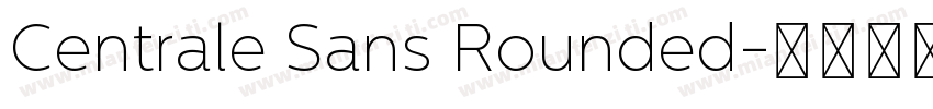 Centrale Sans Rounded字体转换